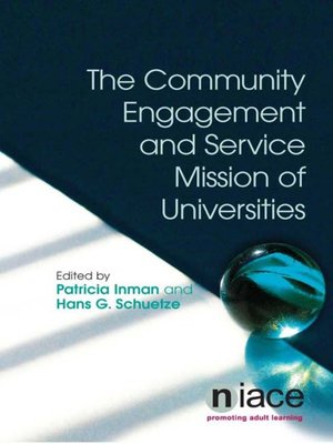 cover image of The Community Engagement and Service Mission of Universities